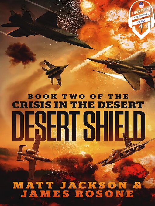 Title details for Desert Shield by Matt Jackson - Wait list